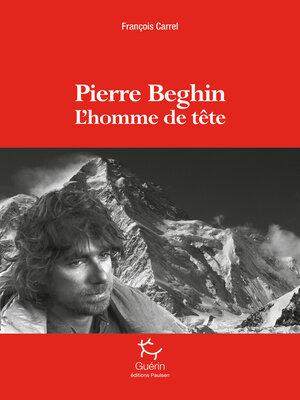 cover image of Pierre Beghin--L'homme de tête